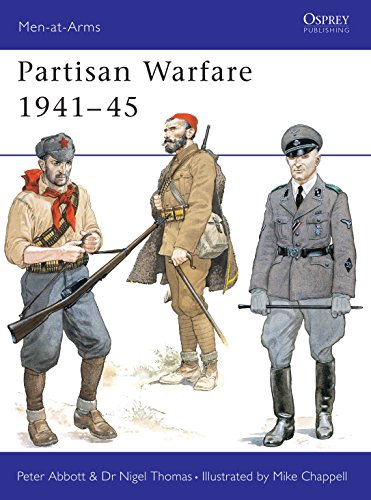 Partisan Warfare, 1939-45 (Men at Arms Series #142, Band 142)